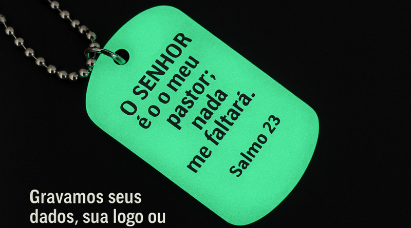Dog tag luminol com gravação do Salmo 23 brilhando no escuro – DogTagClan