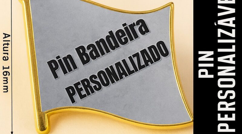 Pin Bandeira Personalizado em Metal – Broche de Lapela com Bandeira do Brasil, Estados ou Municípios