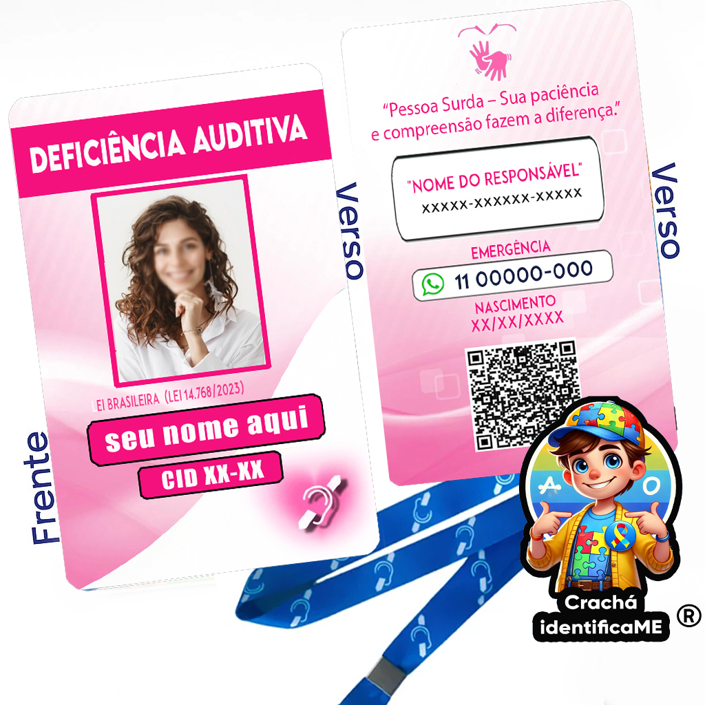 Crachá de Identificação para Deficiência Auditiva na cor rosa, personalizado com foto, nome, CID e QR Code, modelo IdentificaME.