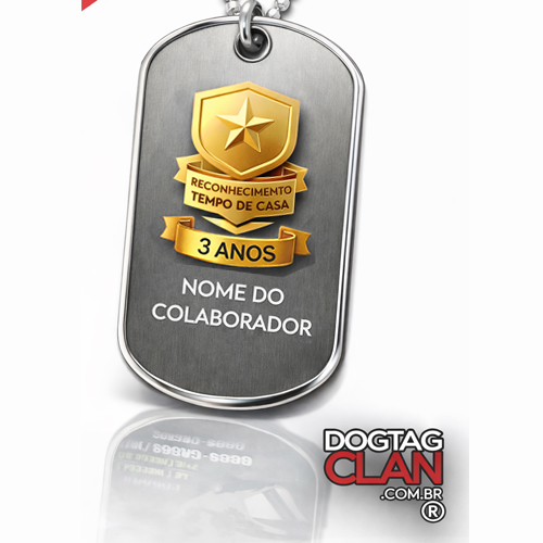 Dog Tag Reconhecimento por Tempo de Casa – Aço Inox Personalizada