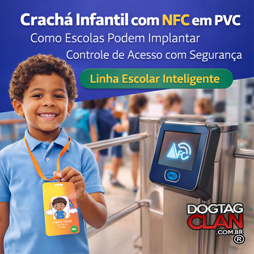 Crachá Infantil NFC Personalizado em PVC 0,76mm – Linha Escolar Inteligente