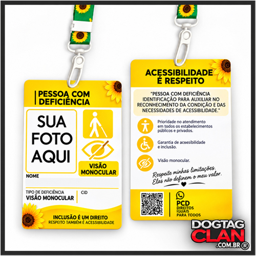 Crachá de Identificação PcD Personalizado | Visão Monocular e Outras Deficiências