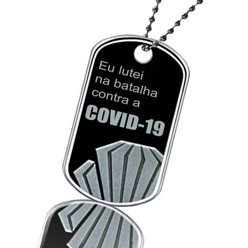 Dog Tag - Lutei na batalha contra o Covid-19